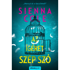 Sienna Cole - Az ígéret szép szó regény