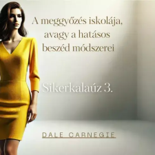  Sikerkalauz 3. -A meggyőzés iskolája egyéb e-könyv