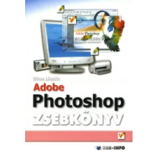  Sikos László - Adobe Photoshop Zsebkönyv informatika, számítástechnika