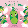 Silver Dolphin Books You're My Little Sweet Pea | Natalie Marshall