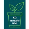 Simon Akeroyd - 50 kertépítő ötlet