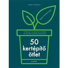 Simon Akeroyd - 50 kertépítő ötlet egyéb könyv