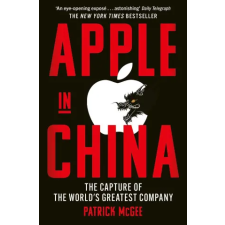 Simon &amp; Schuster Apple in China | Patrick McGee egyéb könyv