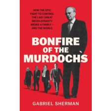Simon &amp; Schuster Bonfire of the Murdochs | Gabriel Sherman egyéb könyv