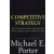 Simon & Schuster Competitive Strategy | Michael E Porter