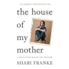 Simon &amp; Schuster House of My Mother | Shari Franke