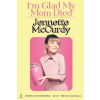 Simon &amp; Schuster I'm Glad My Mom Died | Jennette McCurdy