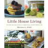 Simon &amp; Schuster Little House Living | Alink,Merissa A.