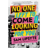Simon &amp; Schuster No One Left to Come Looking for You