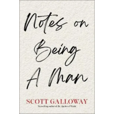 Simon &amp; Schuster Notes on Being a Man | Scott Galloway egyéb könyv