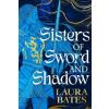 Simon &amp; Schuster Sisters of Sword and Shadow | Laura Bates