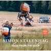 Simon &amp; Schuster Tales from the Loop | Simon Stalenhag