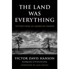 Simon &amp; Schuster The Land Was Everything | HANSON VICTOR DAVIS egyéb könyv
