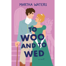 Simon &amp; Schuster To Woo and to Wed | Waters,Martha egyéb könyv