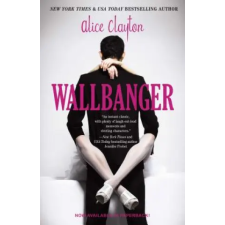 Simon &amp; Schuster Wallbanger | Alice Clayton egyéb könyv
