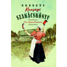 Simon Elemérné - Eredeti kunsági szakácskönyv gasztronómia