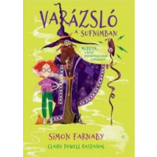 Simon Farnaby Varázsló a sufnimban irodalom