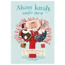 SIMON RÉKA ZSUZSANNA AHÁNY KIRÁLY, ANNYI MESE gyermek- és ifjúsági könyv