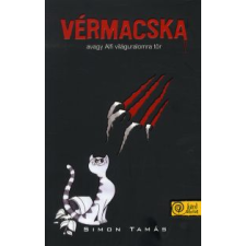 Simon Tamás VÉRMACSKA - AVAGY ALFI VILÁGURALOMRA TÖR - FŰZÖTT regény