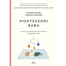 Simone Davies - Montessori baba - Útmutató a megértő és elfogadó babagondozáshoz egyéb könyv