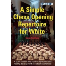Simple Chess Opening Repertoire for White – Sam Collins idegen nyelvű könyv