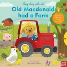  Sing Along With Me! Old Macdonald had a Farm – Nosy Crow idegen nyelvű könyv