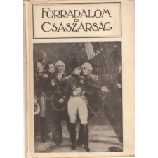 Singer és Wolfner Forradalom és Császárság VIII. kötet - Napoleon II. antikvárium - használt könyv