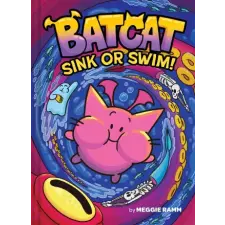  Sink or Swim! (Batcat Book #2) idegen nyelvű könyv