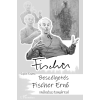 Sipos Endre - Beszélgetés Fischer Ernő művésztanárral