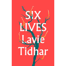 Six Lives – Lavie Tidhar idegen nyelvű könyv