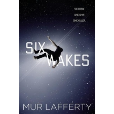  Six Wakes – Mur Lafferty idegen nyelvű könyv