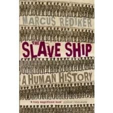  Slave Ship – Marcus Rediker idegen nyelvű könyv