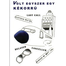 Slihoczki László - Volt egyszer egy kékorrú egyéb könyv