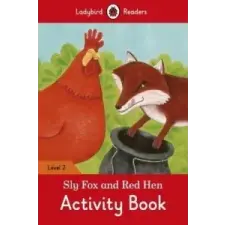  Sly Fox and Red Hen Activity Book - Ladybird Readers Level 2 – Ladybird idegen nyelvű könyv