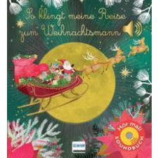  So klingt meine Reise zum Weihnachtsmann – Mara Penny,Nadine Püschel idegen nyelvű könyv