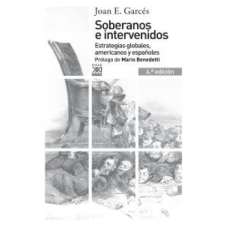  SOBERANOS E INTERVENIDOS – JOAN E. GARCES idegen nyelvű könyv