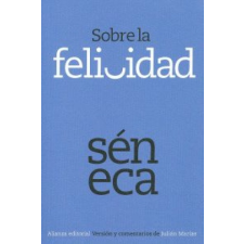 Sobre la felicidad / On happiness –  Séneca, Julián Marías Aguilera idegen nyelvű könyv