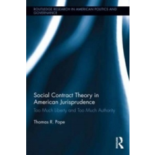 Social Contract Theory in American Jurisprudence – Thomas R Pope idegen nyelvű könyv