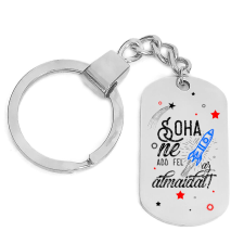 Soha ne add fel az álmaidat! – kulcstartó több formában és színben kulcstartó