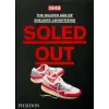  SOLED OUT – SNEAKER FREAKER