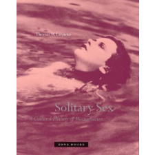  Solitary Sex – Thomas W. Laqueur idegen nyelvű könyv