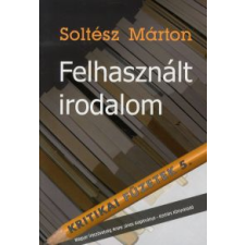 Soltész Márton Felhasznált irodalom publicisztika
