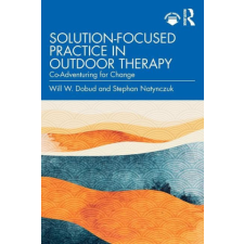  Solution-Focused Practice in Outdoor Therapy – Stephan (Private practice Natynczuk idegen nyelvű könyv