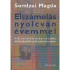 Somlyai Magda Elszámolás nyolcvan évemmel