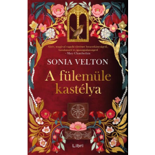 Sonia Velton - A fülemüle kastélya egyéb könyv