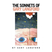 Sonnets of Gary Langford – Gary Langford idegen nyelvű könyv