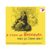 Sony Classical Különböző előadók - Je n'aime pas Beethoven, mais ça j'aime bien! (CD)