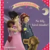 Sophie de Mullenheim, Claire Gaudriot NE FÉLJ, KICSI TÜNDÉR! - HORTENZIA TÜNDÉRKE VILÁGA 2.