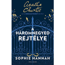 Sophie Hannah - A Háromnegyed Rejtélye irodalom