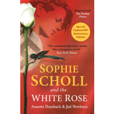  Sophie Scholl and the White Rose – Annette Dumbach,Jud Newborn idegen nyelvű könyv